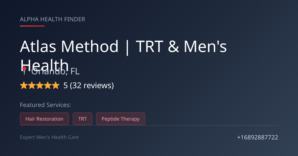 Atlas Method | TRT & Men's Health | Orlando, FL | TRT Clinic